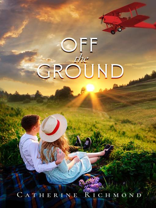 Title details for Off the Ground by Catherine Richmond - Available